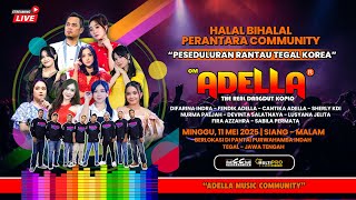 Download lagu 🔴LIVE STREAMING OM ADELLA HALAL BIHALAL PERANTARA COMMUNITY #MALAM mp3 Download lagu 🔴LIVE STREAMING OM ADELLA HALAL BIHALAL PERANTARA COMMUNITY #MALAM mp3