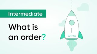 What is an order?