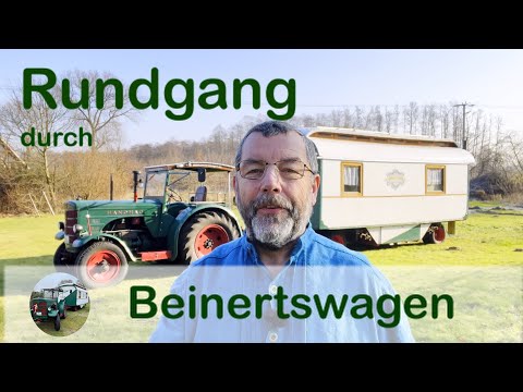Rundgang durch Beinertswagen - Wir stellen unser Hanomag - Zirkuswagen - Gespann