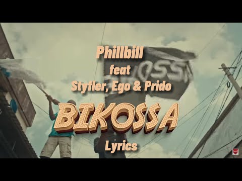 Phillbill-BIKOSSA - Styfler, Ego&Prido full lyrics