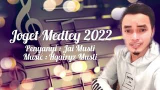 Download lagu Joget Lama (Medley) 2022 | 10 Minit ~ Jai Musli mp3 Download lagu Joget Lama (Medley) 2022 | 10 Minit ~ Jai Musli mp3