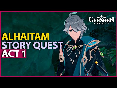 Alhaitham Story Quest Full The Illusions Of The Mob Vultur Volans Chapter Act I Genshin Impact