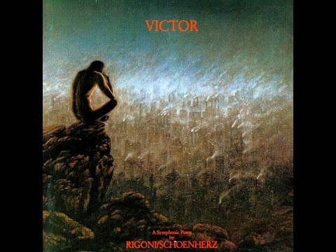 Rigoni & Schoenherz - Victor A Symphonic Poem
