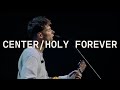 Center Holy Forever Live Motion Young Adults