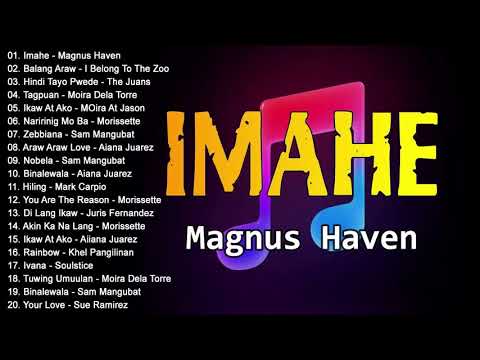 Imahe, Balang Araw, Nobela, Ikaw At Ako, Zebbiana, Tuwing Umuulan - Bagong OPM Ibig Kanta 2020