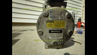 How to Replace AC Compressor 1993 Corvette LT1
