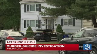 Video: Windsor Locks murder-suicide investigation continues