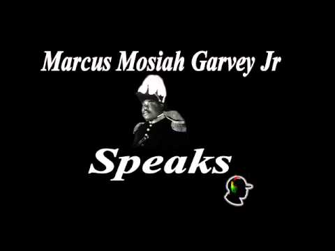 Marcus Mosiah Garvey Speaks