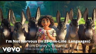 Download lagu Various Artists - I'm Not Nervous (In 23 Languages) (From 'Encanto'/from 'Surface Pressure') mp3