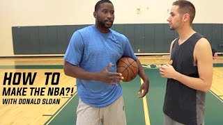 How to Make it to the NBA | Donald Sloan