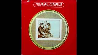 Michael Nesmith &amp; The First National Band – Lady Of The Valley