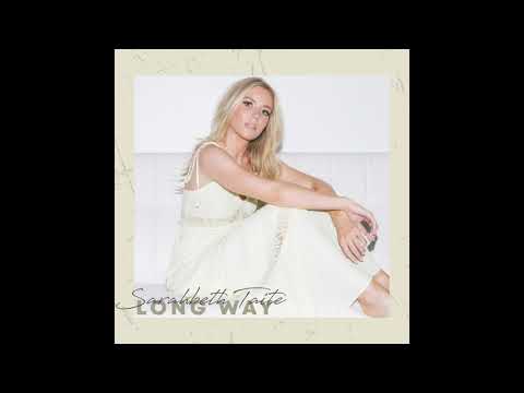 Sarahbeth Taite - Long Way (Official Audio)
