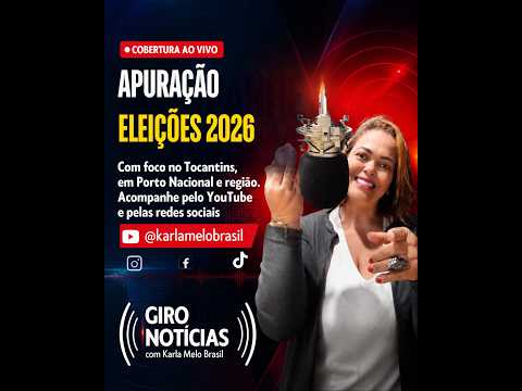 🔴 APURAÇÃO AO VIVO — ELEIÇÕES 2026 segundo turno com Karla Melo Brasil e convidados 25.10.2026