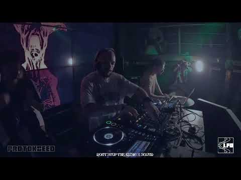 LFO002: Protokseed (FR) @ DON'T STOP THE MUSIC x SOUND BGTA