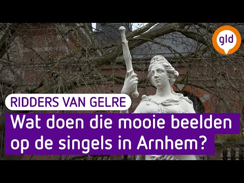 Hoe komen die beelden van halfblote heren en dames op de Arnhemse singels?  | Ridders van Gelre