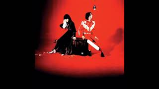 The White Stripes - There&#39;s No Home for You Here