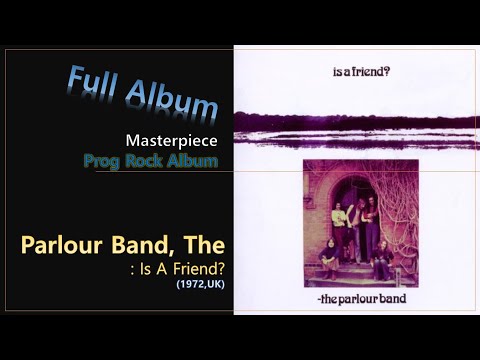 [Prog F.A]#89. Parlour Band, The - Is A Friend?(1972,UK)