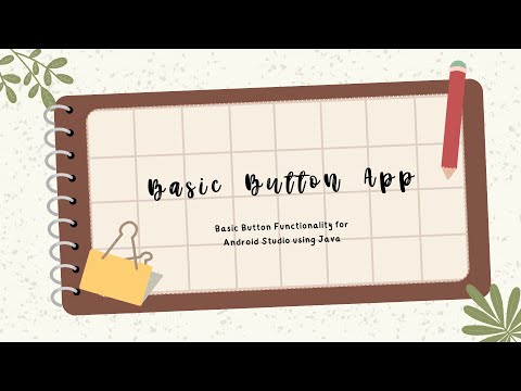How To Create A Button In Android Studiojava Beginner
