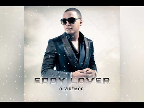 Eddy Lover ft. El Roockie - Olvidemos
