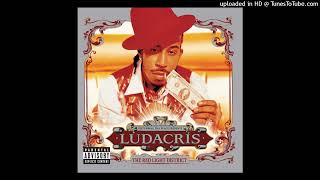 Ludacris - Who Not Me (Ft. Small World &amp; Dolla Boy)