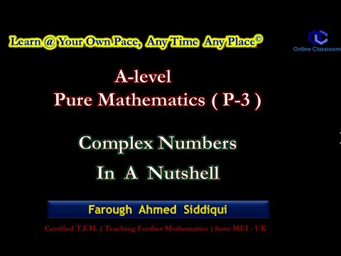 Complex Numbers by Sir Farough (Lecture 1/3)