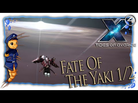 X4: Foundation | The Fate Of The Yaki 1/2 [Let'sPlay]