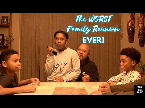 THE WORST FAMILY REUNION EVER // THE BIG PLAY TV