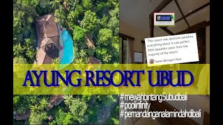 Ayung Resort Ubud, Nice dan spektakuler resort Bali dengan Pemandangan Alam Inda