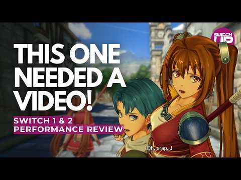Trails in the Sky 1st Chapter is my New JRPG Fix Nintendo Switch 2 (& 1) Performance Review