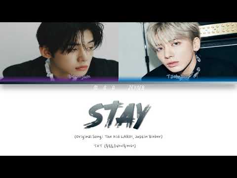 TXT (투모로우바이투게더) YEONJUN X TAEHYUN - 'STAY' (COVER) Lyrics [Color Coded Eng]