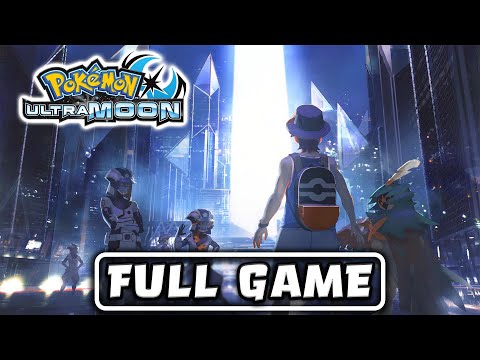 Pokémon Ultra Moon - FULL GAME - No Commentary (Longplay)