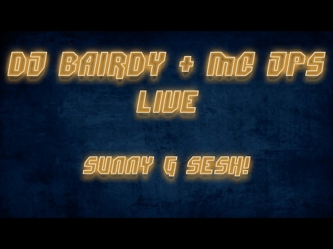 DJ BAIRDY + MC JPS - Live Sunny Govan Sesh: 103.5 FM - Glasgow