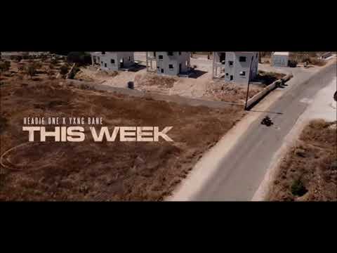 Headie One - This Week ft Yxng Bane (Official Audio)