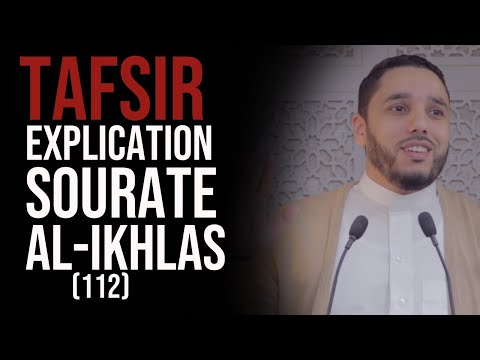 EXPLANATION OF SURAH AL IKHLAS (112)