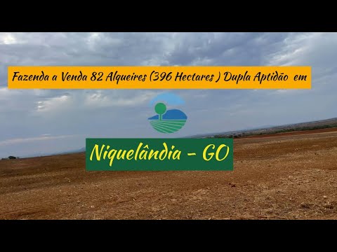 Fazenda a Venda 82 Alqueires (396 Hectares ) Dupla Aptidão  em Niquelândia - GO