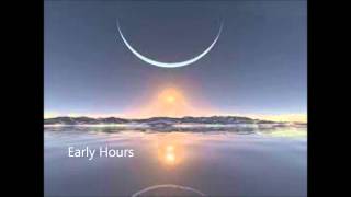 Early Hours (Original Acoustic Song)