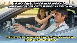 Download lagu Seorang Pemulung Menolong Janda Cantik CEO Yang Mobilnya Terperosok Ke Selokan, Akhirnya Malah Begin mp3