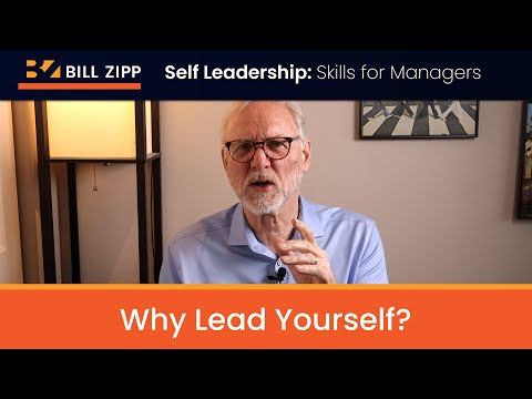 Self Leadership Skills: Why Lead Yourself?