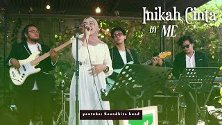 Download lagu ME - Inikah Cinta (Soundbite band Live Cover) mp3