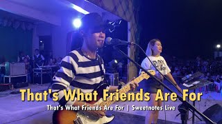 Download lagu That's What Friends Are For | Dionne Warwick | Sweetnotes Live mp3