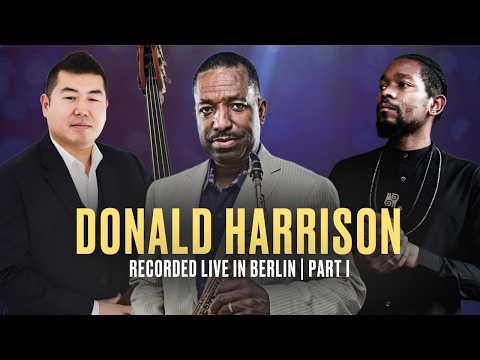 Donald Harrison Quartet | Dan Kaufman | Nori Naraoka | Joe Dyson