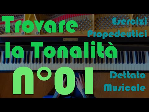 Trovare la Tonalità n.1 - Dettato Musicale - Esercizi Propedeutici