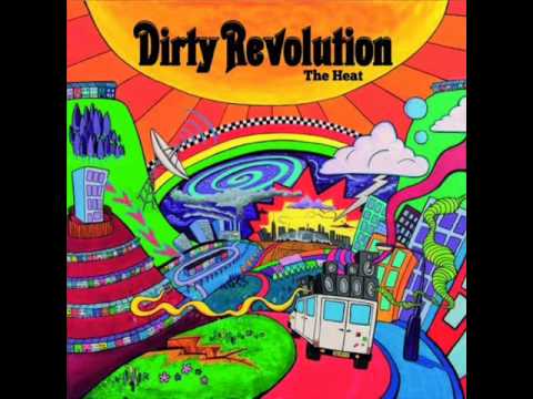 Dirty Revolution - Life's Too Short