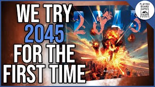We play 2045 for the first time! (BOARD GAME GAMEPLAY)