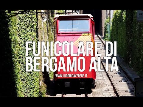 Funicolare di Bergamo Alta: dalla Città Bassa alla Città Alta in 2 minuti