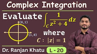 Example of Cauchy's Theorem | Complex Integration | L20 @ranjankhatu