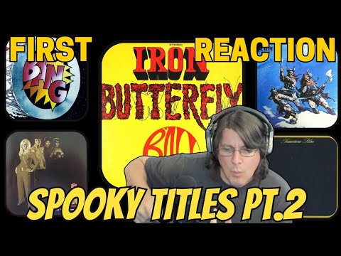 FIRST TIME SPOOKY MARATHON REACTION to Iron Butterfly / The Poppy Family/ Bang / Toad / Dust