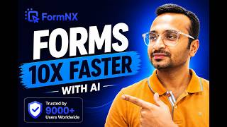 How to Build a Form with AI in Under 60 Seconds | FormNX AI Form Builder