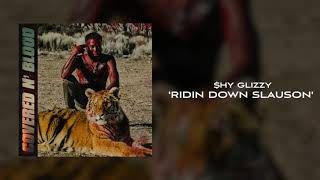 Shy Glizzy - Ridin Down Slauson [Official Audio]
