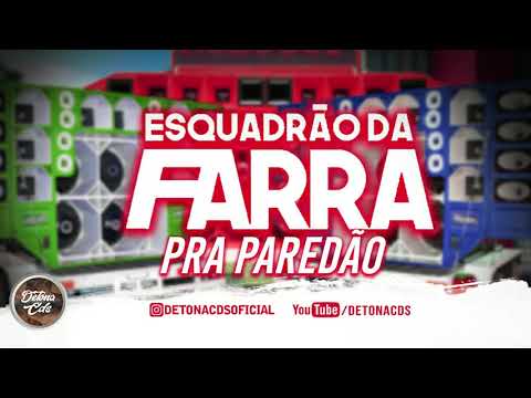 ESQUADRÃO DA FARRA - EP QUARENTENA JUNHO 2020 (MÚSICAS NOVAS) PRA PAREDÃO